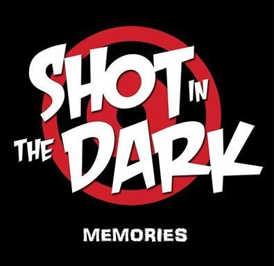 Shot In The Dark’s EP Memories